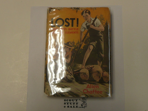 LOST! Two Boys Battle With the Elements, By Allen Chaffee, Hardbound with Dust Jacket, Boy Scout Story Book