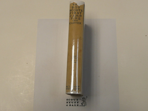 The Boy Scouts' First Campfire, By Herbert Carter, 1913 First Edition, Hardbound with Dust Jacket, Boy Scout Story Book