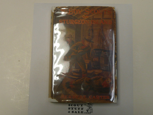 The Boy Scouts on Sturgeon Island, By Herbert Carter, 1914 First Edition, Hardbound with Dust Jacket, Boy Scout Story Book