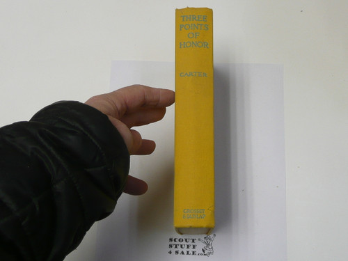 Three Points of Honor, By Russell Gordon Carter Carter, 1929 First Edition, Hardbound, Boy Scout Story Book