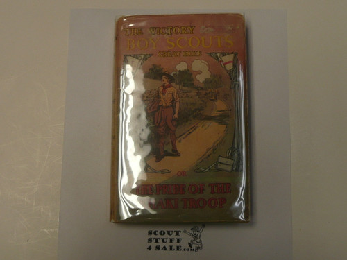 The Hickory Ridge Boy Scouts Great Hike or The Pride of the Khaki Troop, By Captain Alan Douglas, 1913 First Edition, Hardbound with Dust Jacket, Boy Scout Story Book