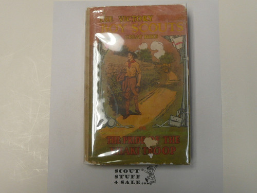 The Hickory Ridge Boy Scouts Great Hike or The Pride of the Khaki Troop, By Captain Alan Douglas, 1913 First Edition, Hardbound with Dust Jacket, Boy Scout Story Book #3