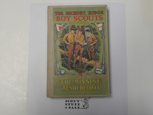 Hickory Ridge Boy Scouts Pathfinder or The Missing Tenderfoot, By Captain Alan Douglas, 1912 First Edition, Hardbound, Boy Scout Story Book #2