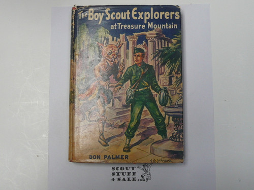 The Boy Scout Explorers at Treasure Mountain, by Don Palmer., 1955 First Printing, Hardbound with Dust Jacket, Boy Scout Story Book