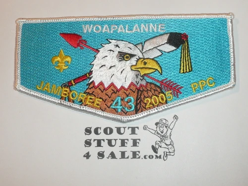 Order of the Arrow Lodge #43 Woapalanne s11 2005 National Jamboree Flap Patch