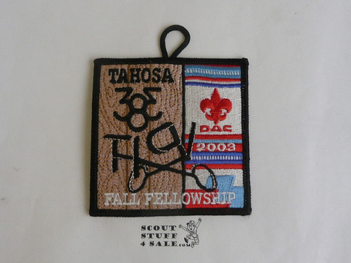 Order of the Arrow Lodge #383 Tahosa 2003 Fellowship Patch