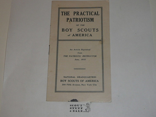 1915 The Practical Patriotism of the Boy Scouts of America