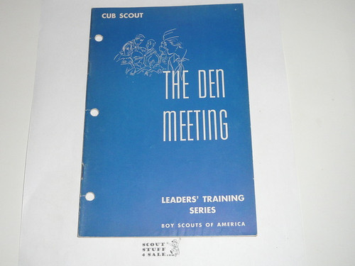 Cub Scout Leaders' Training Series, The Den Meeting, 9-56 printing