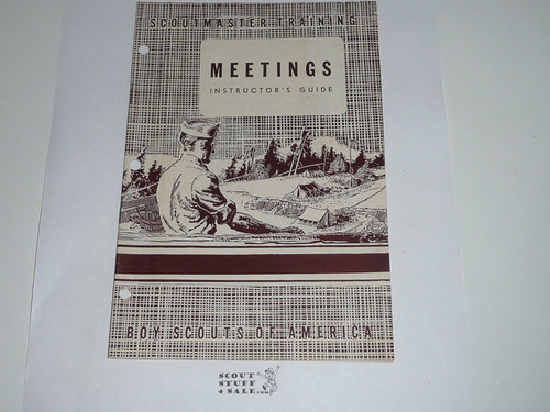 Scoutmaster Training, Meetings Instructor's Guide, 7-49 printing