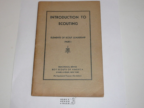 Elements of Scout Leadership Part I, Introduction to Scouting, 1st printing "for experimental purposes", 1930's