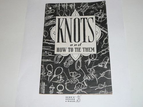 Knots and How to Tie Them, 9-57 Printing