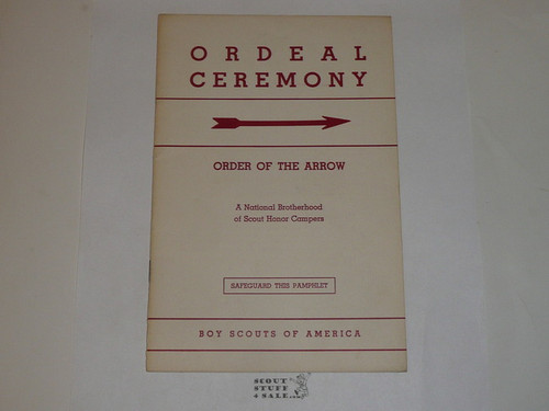 Ordeal Ceremony Manual, Order of the Arrow, 1957, 7-57 Printing