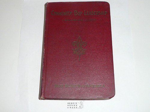 1926 Community Boy Leadership, A Manual for Scout Executives, Third Printing