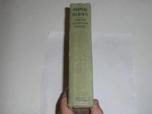 Animal Heroes, By Ernest Thompson Seton, , Every Boy's Library Edition, Type Three Binding
