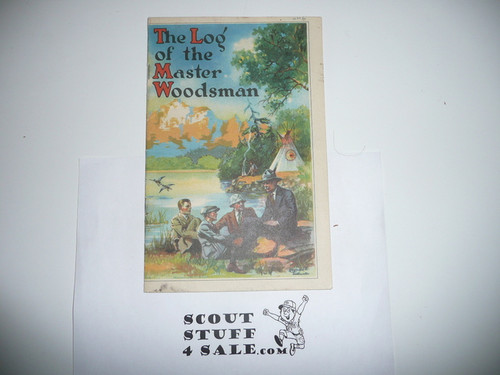 1926 The Log of the Master Woodsman, By E.T. Seton, 16 Pages With Color Illustrations