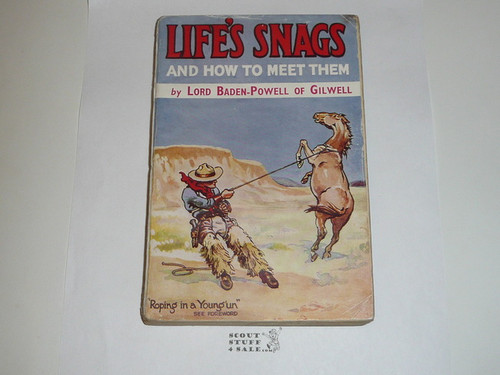 1939 Life's Snags and How to Meet Them, By Lord Baden-Powell, 5th printing