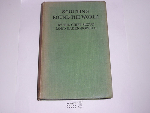 1935 Scouting Round the World, By Lord Baden-Powell, First printing, spine discolored