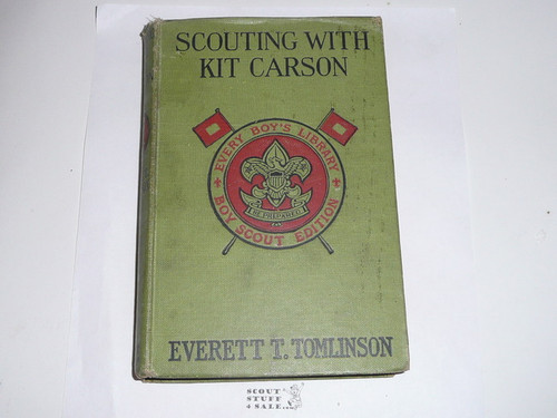 Scouting With Kit Carson, Everett T. Tomlinson, 1916, Every Boy's Library Edition, Type Two Binding #2