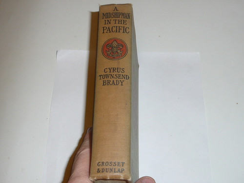 A Midshipman in the Pacific, By Cyrus Townsend Brady, 1913, Every Boy's Library Edition, Type Two Binding
