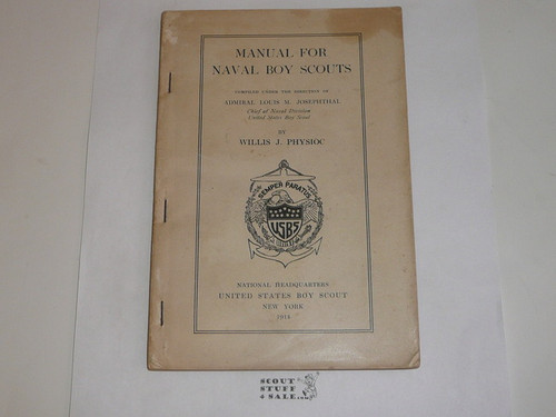 1914 Manual for Naval Boy Scouts, United States Boy Scouts Proof Manual, EXTREMELY RARE!