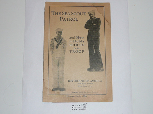 The Sea Scout Patrol and How it Holds Scouts in the Troop, 1931 Printing, Boy Scout Service Library, No Cover Printing, Spine Worn