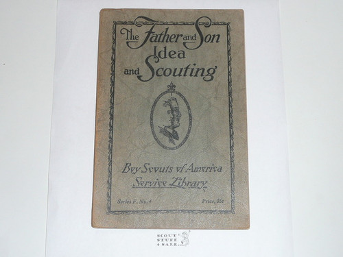 The Father and Son Idea and Scouting, 1928 Printing, Boy Scout Service Library