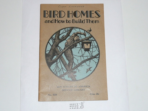 Bird Homes and How to Build Them, 1932 Printing, Boy Scout Service Library