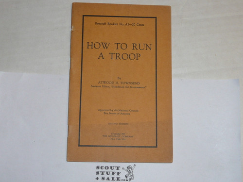 1924 How to Run a Troop, By The Boycraft Company, Approved by the BSA, Booklet #A1