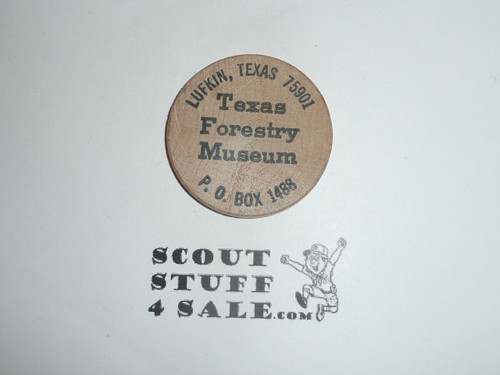 Texas Forestry Museum Wooden Nickel