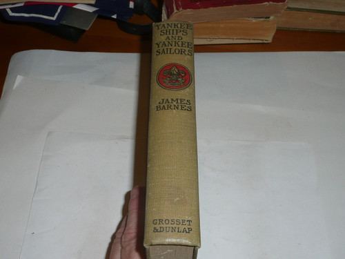 Yankee Ships and Yankee Sailors, James Barnes, Every Boy's Library Edition, Type Two Binding