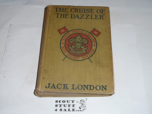 The Cruise of the Dazzler, By Jack London, Every Boy's Library Edition, Type Two Binding, some spine wear