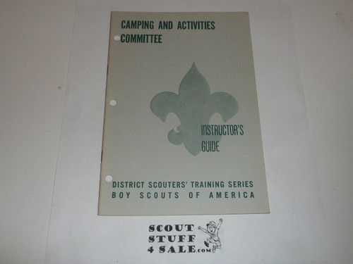 District Scouter's Training Series, Camping and Activities Committee Instructor's Guide, 1-57 printing