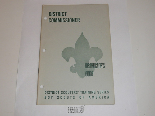District Scouter's Training Series, District Commissioner Instructor's Guide, 9-62 printing
