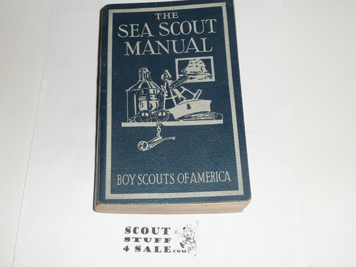 1945 The Sea Scout Manual, Sixth Edition, 11-45 Eighth Printing
