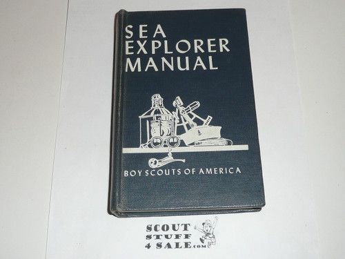 1961 The Sea Explorer Manual, Seventh Edition, 8-61 printing, RARE Library Bound Edition
