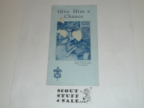 1930's Give Him A Chance,  Scout Recruiting Brochure