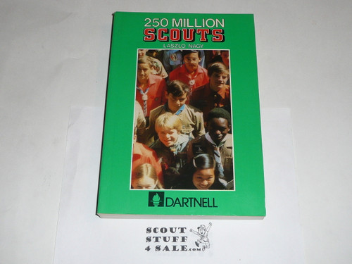 250 Million Scouts, A History of World Scouting, The World Scout Foundation, 1985 printing