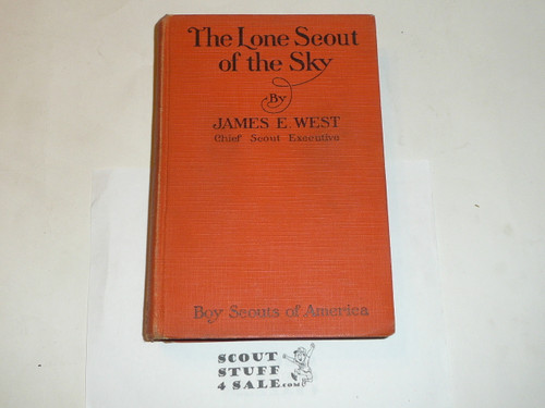 1928 Lone Scout of the Sky, By James E. West, published by the BSA, orange cover