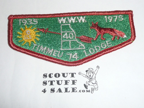 Order of the Arrow Lodge #74 Timmeu s1 40th Anniversary Flap Patch
