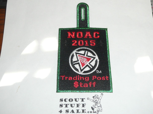National Order of the Arrow Conference (NOAC), 2015 Trading Post Staff Patch, OA 100th Anniversary