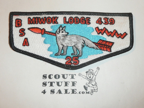 Order of the Arrow Lodge #439 Miwok s34 25th Anniversary Flap Patch
