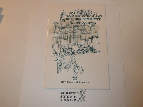 1989 Highlights for the District Camp Promotion and Outdoor Committee...an Overview