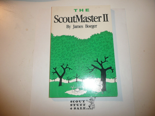 1987 "The ScoutMaster II, by James Boeger, First Printing, MINT Condition