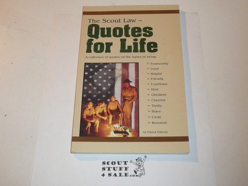 The Scout Law - Quotes for Life, By Patrick Flaherty, 2002 Printing