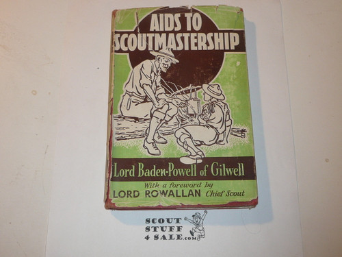 1949 Aids to Scoutmastership by Baden Powell, World Brotherhood Edition, hardbound with dust jacket
