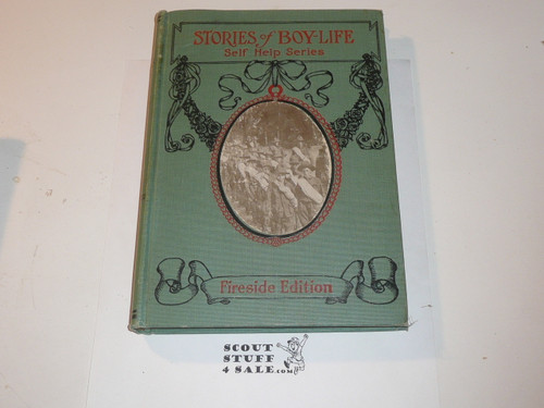 Stories of Boy-Life, Self Help Series, Fireside Edition, By Thomas H Russell, 1914, All about Boy Scouts