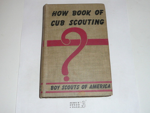1962 How Book of Cubbing, Cub Scout, 6-62 Printing