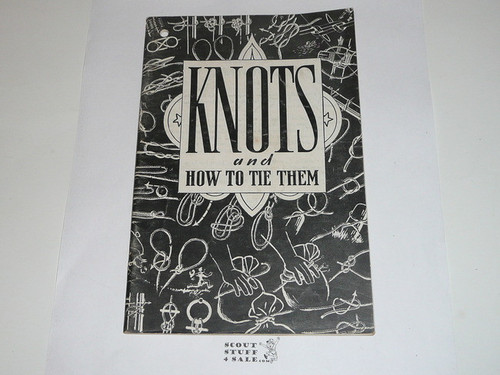 Knots and How to Tie Them, 9-55 Printing