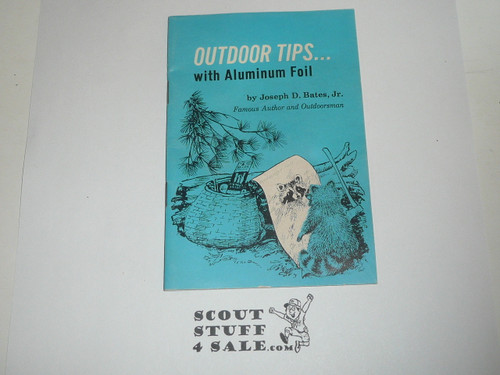 Outdoor Tips with Aluminum Foil, by Joseph D. Bates Jr., 1960
