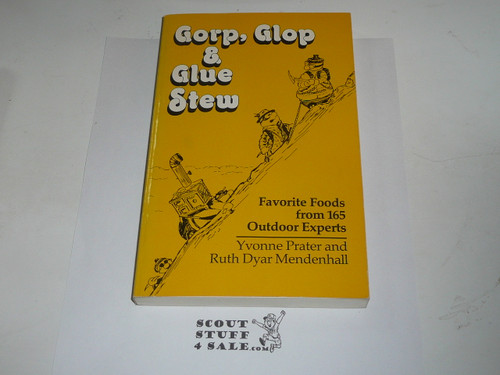 Gorp Glop & Glue Stew, By Prater and Mendenhall, 1982